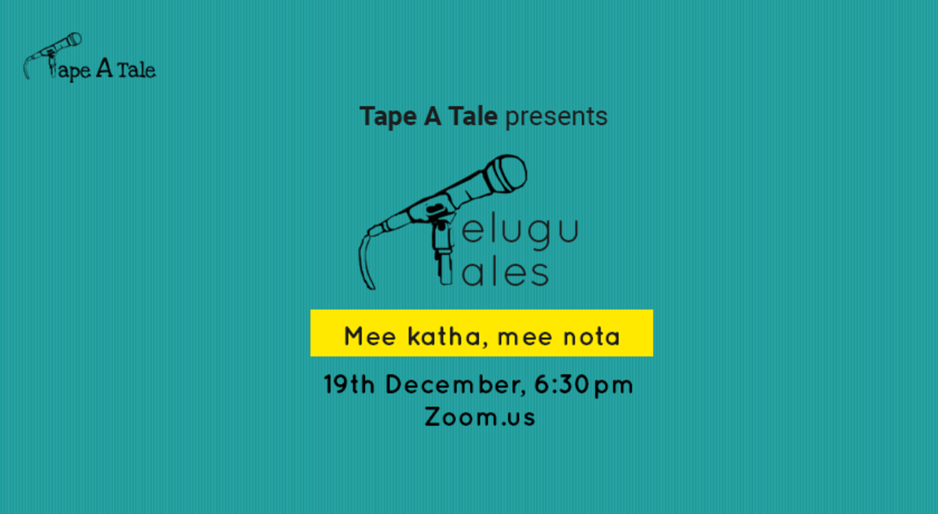 Telugu Tales - A Storytelling Event by Tape A Tale