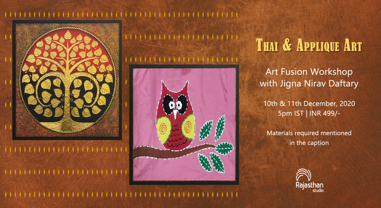 Thai & Applique Art Workshop By Rajasthan Studio 