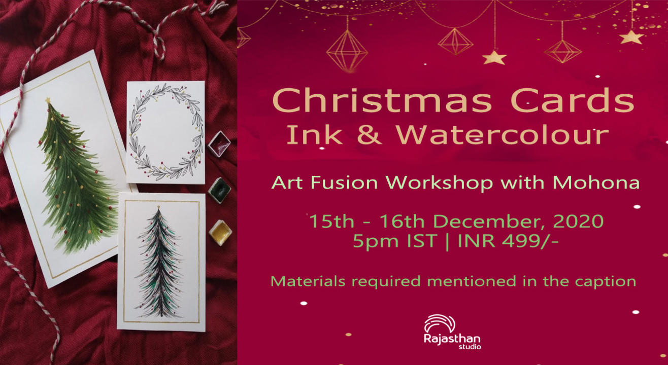 Christmas Cards Ink & Watercolour Workshop By Rajasthan Studio