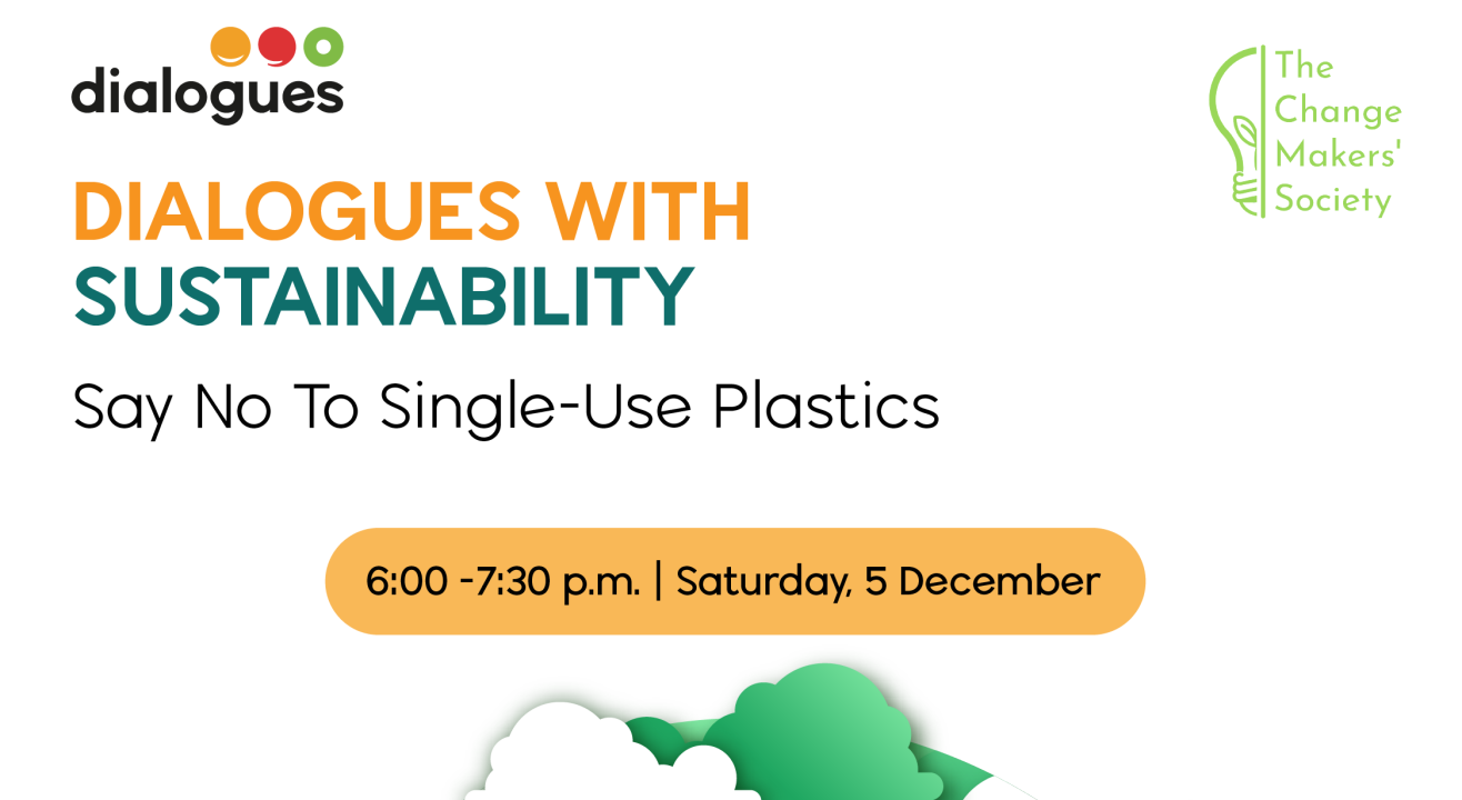 Dialogues with Sustainability: Single Use Plastics