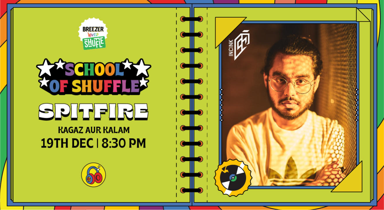 #SCHOOLOFSHUFFLE Music Workshop - 'Kagaz aur Kalam by Spitfire'