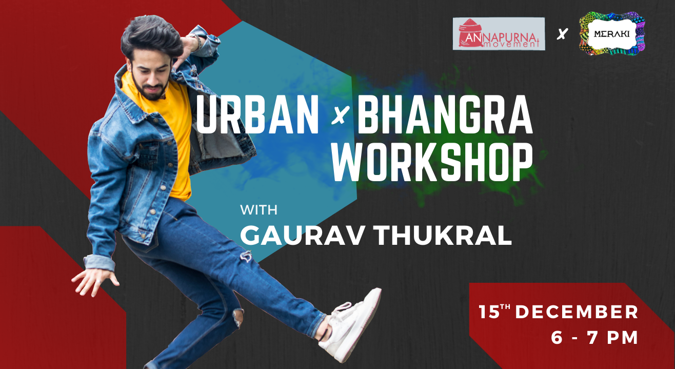 Urban x Bhangra with Gaurav Thukral 