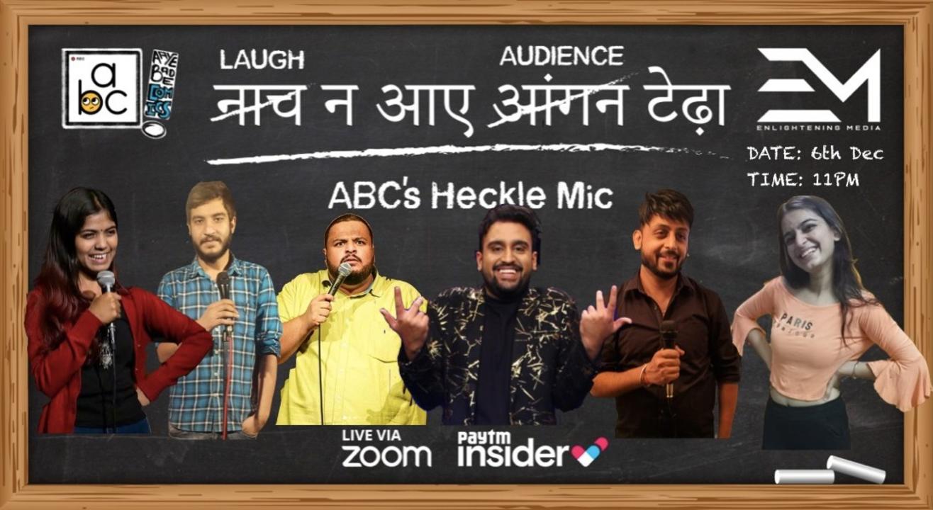 Laugh Na Aaye Audience Tedha | A Heckle Mic