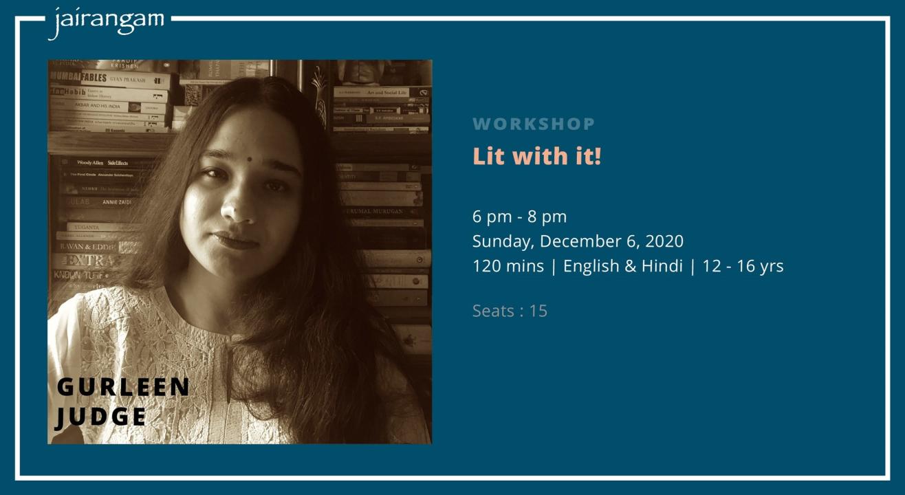 Workshop : Lit with it! with Gurleen Judge - Zoom