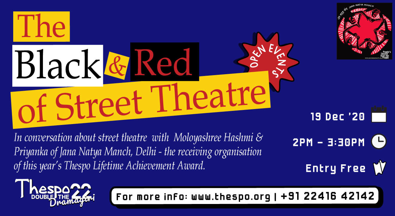 Thespo 22: The Black and Red of Street Theatre