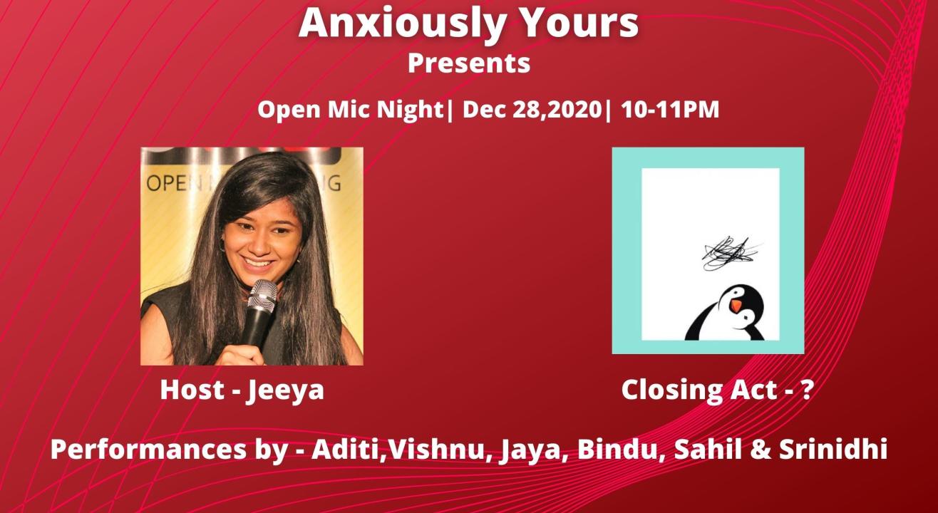 Anxiously Yours Presents Open Mic Night