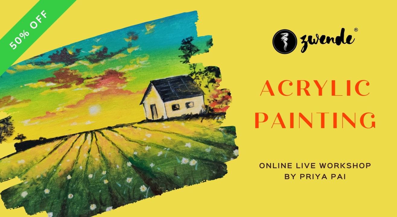 Acrylic Painting [Online Live Workshop]