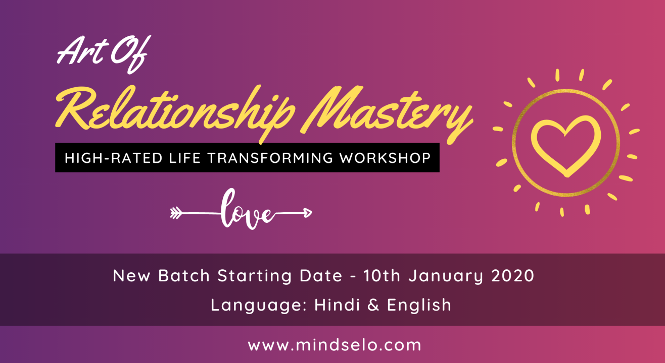 Art of Relationship Mastery | High-rated Life Transforming Workshop