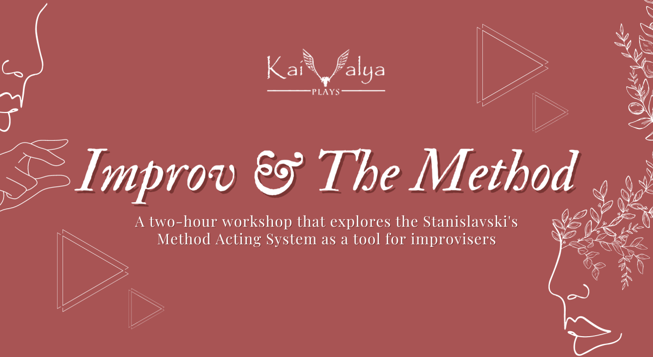 Improv & The Method (Stanivlavski) - Online Theatre Workshop