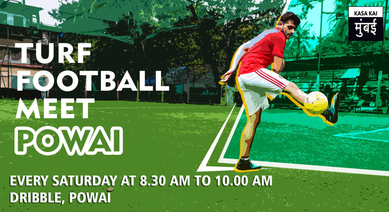 Turf Football Meet At Dribble, Powai