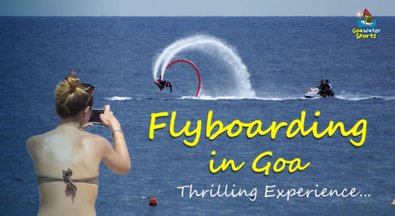 Flyboarding in Goa - Thrilling Adventure in Goa