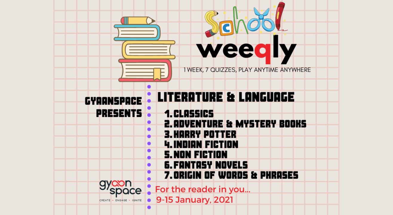 The Literature & Language Quiz Series for School Students (Open till January 15th 11:59 PM)