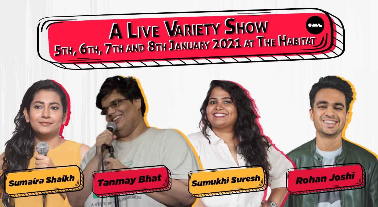 A Live Variety Show ft. Rohan Joshi, Sumaira Shaikh, Sumukhi Suresh, Tanmay Bhat 