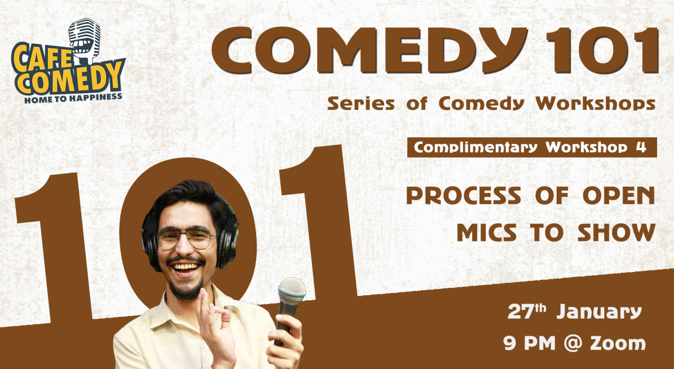 Process of Open Mics To Show : Workshop