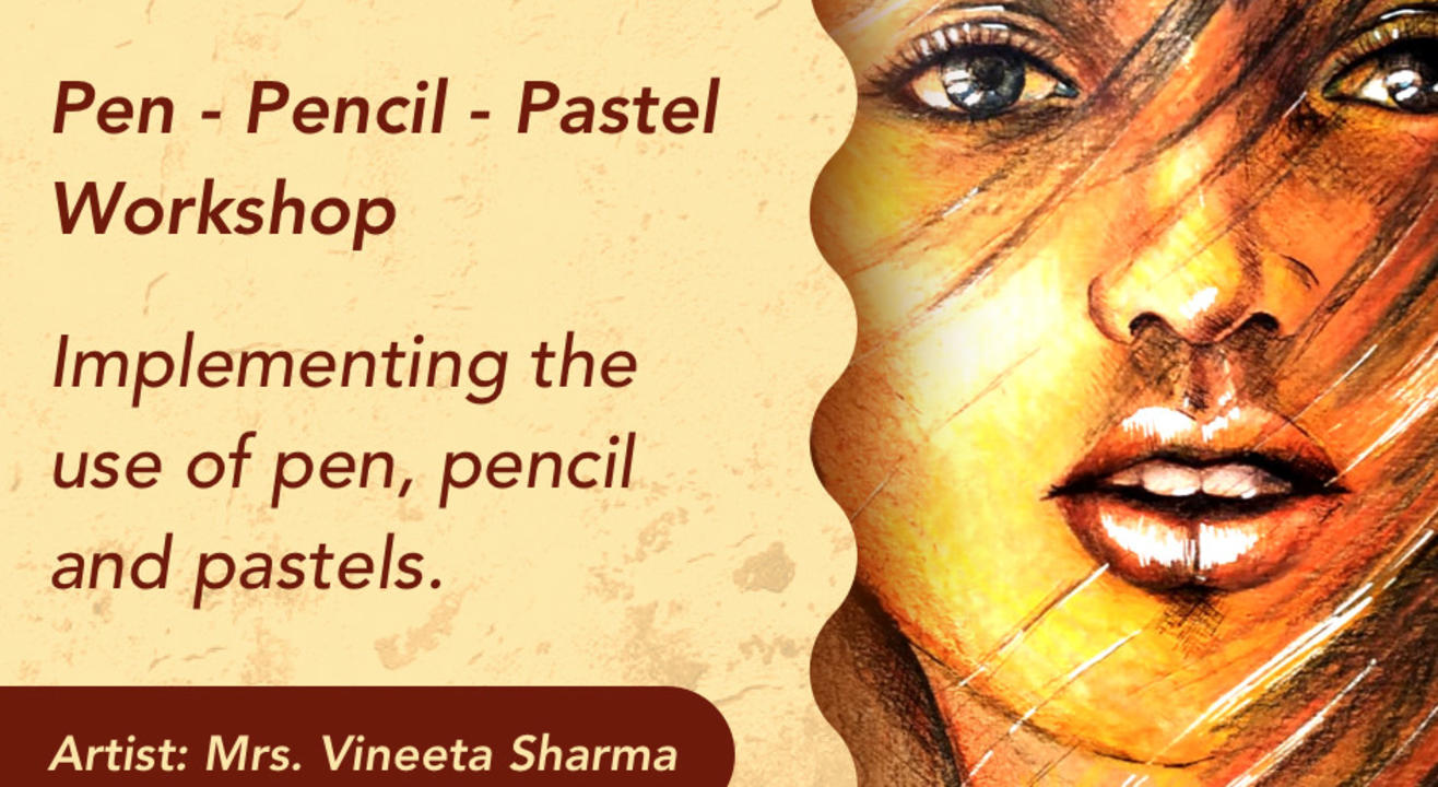 Pen - Pencil - Pastel Workshop with BAFA