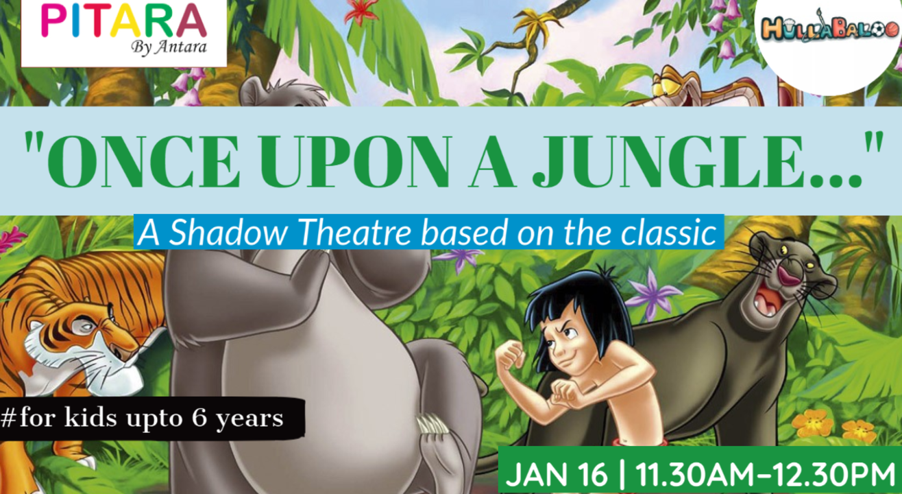 Once upon a Jungle...