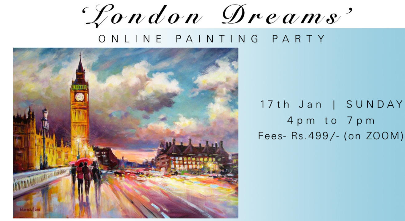  ‘London Dreams’ Online Painting Party