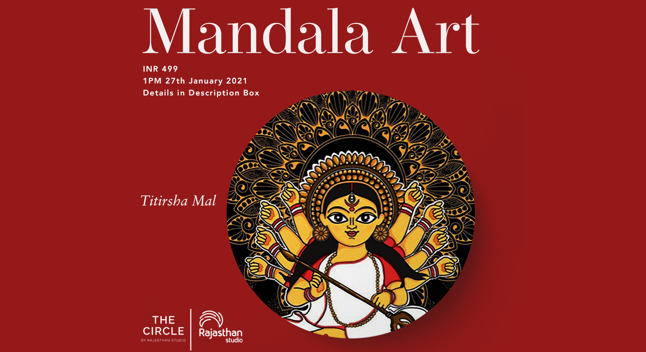 Mandala Basics and Illustrations Workshop by Rajasthan Studio