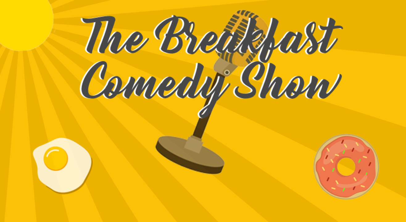 The Breakfast Comedy Show 