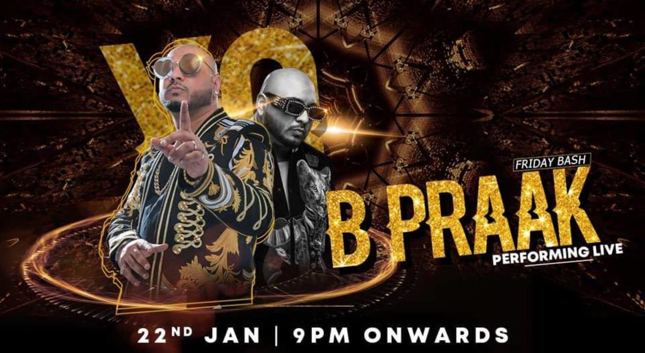 B Praak Live