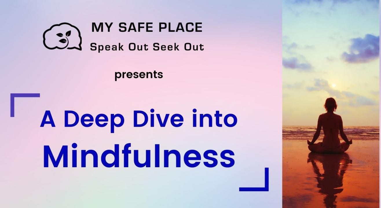 Deep Dive into Mindfulness