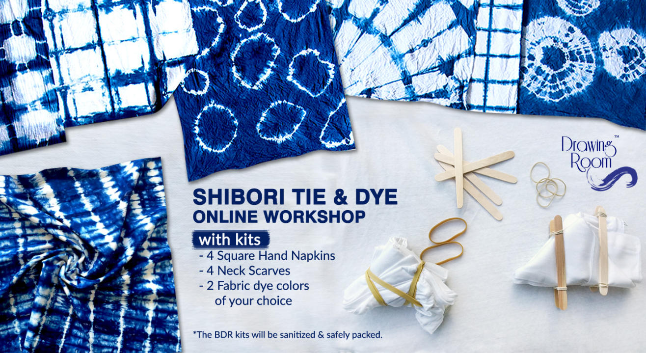 Shibori Tie & Dye Online Workshop with Home Delivered Kits by Drawing Room