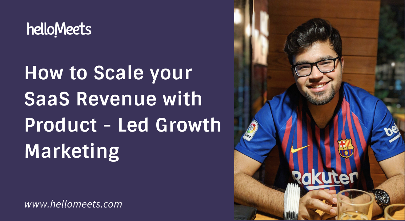 How to Scale your SaaS Revenue with Product-Led Growth Marketing