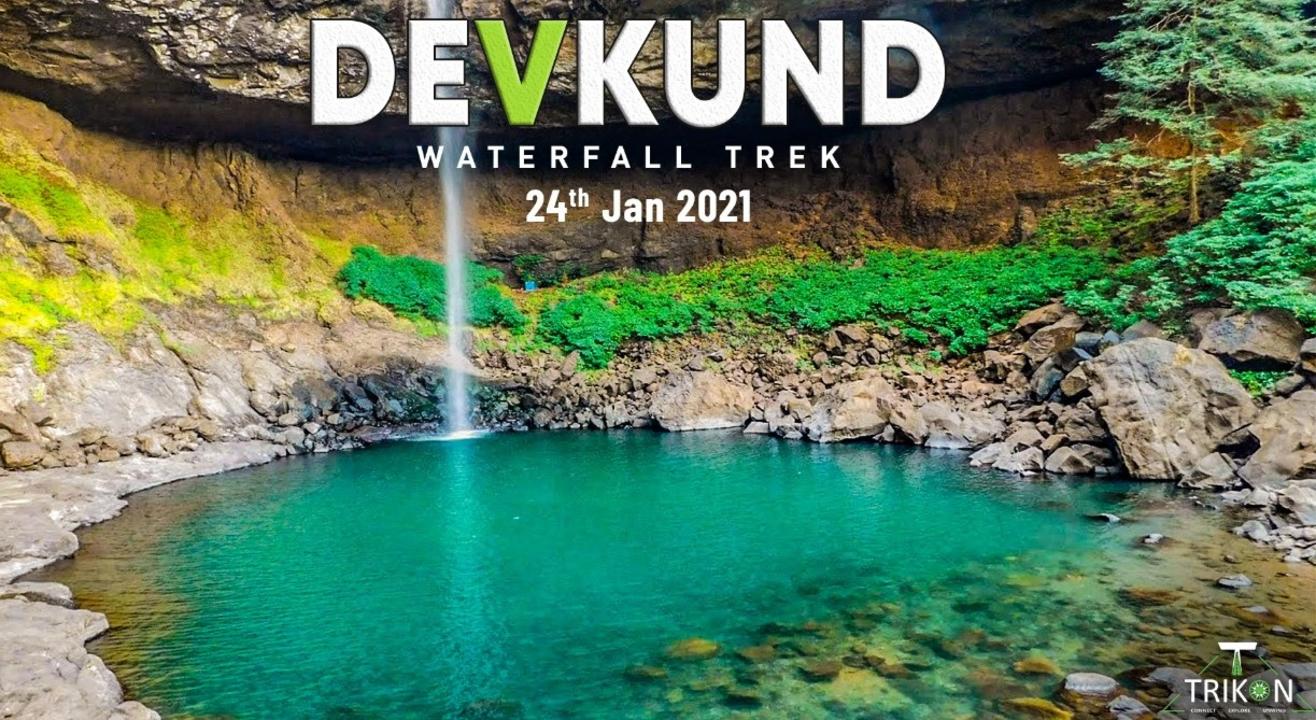 Devkund Waterfall Trek with Trikon