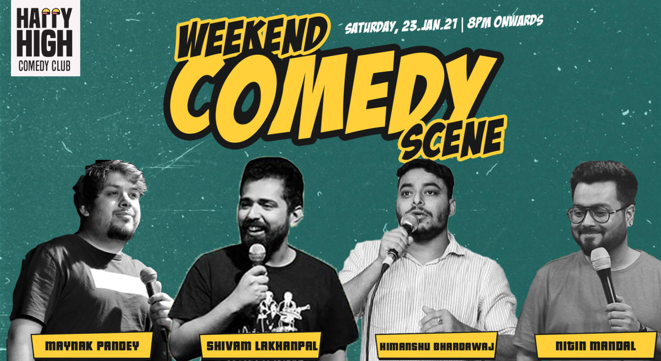 Weekend Comedy Scene - A stand up comedy show