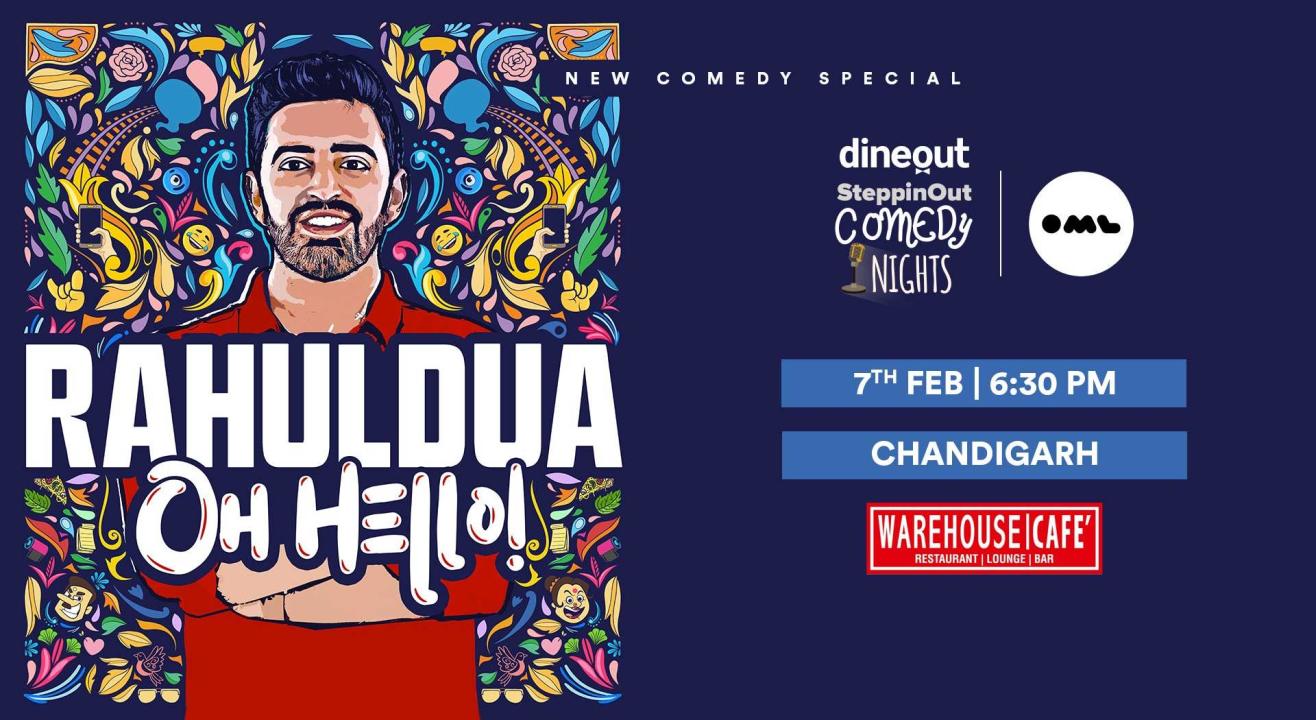 Oh Hello! A stand up special by Rahul Dua 