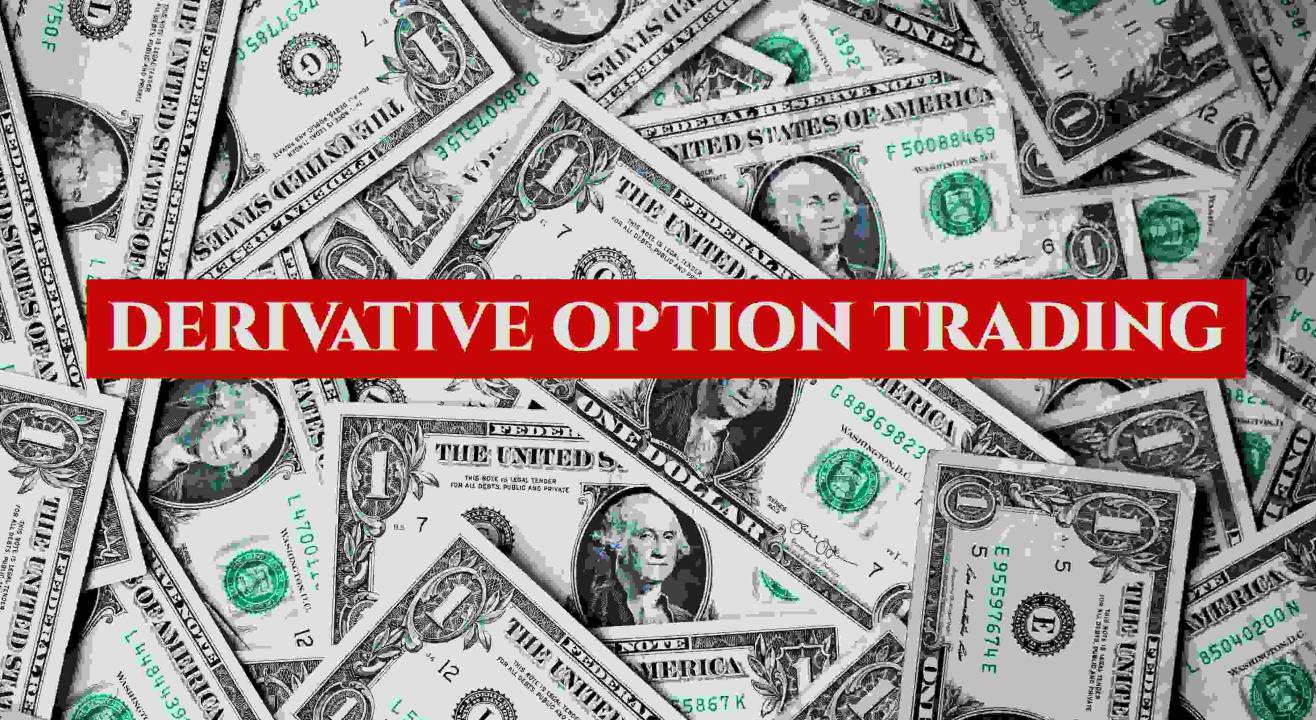 Derivative Option Trading 