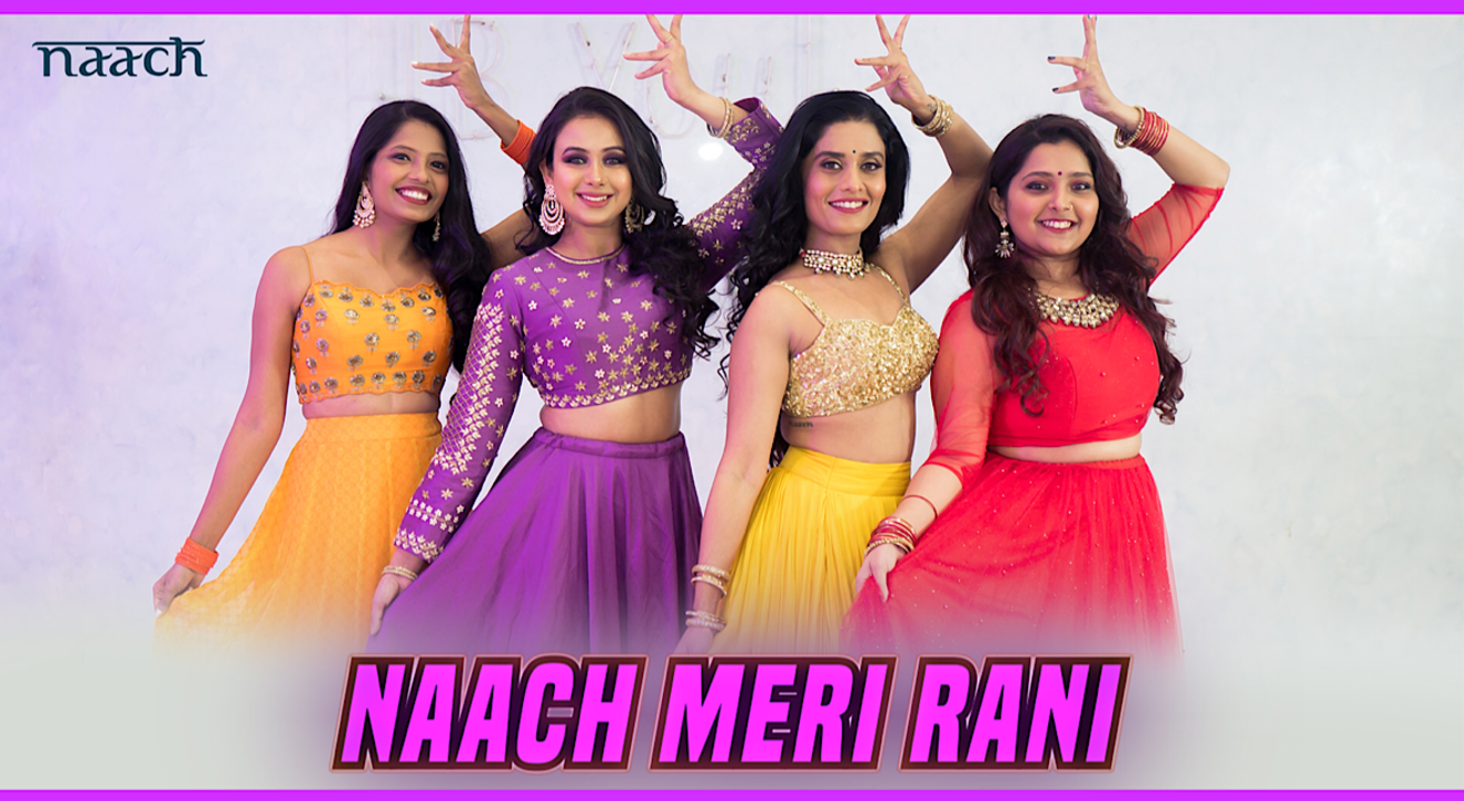 Team Naach - Naach Meri Rani (Weekend Workshop)