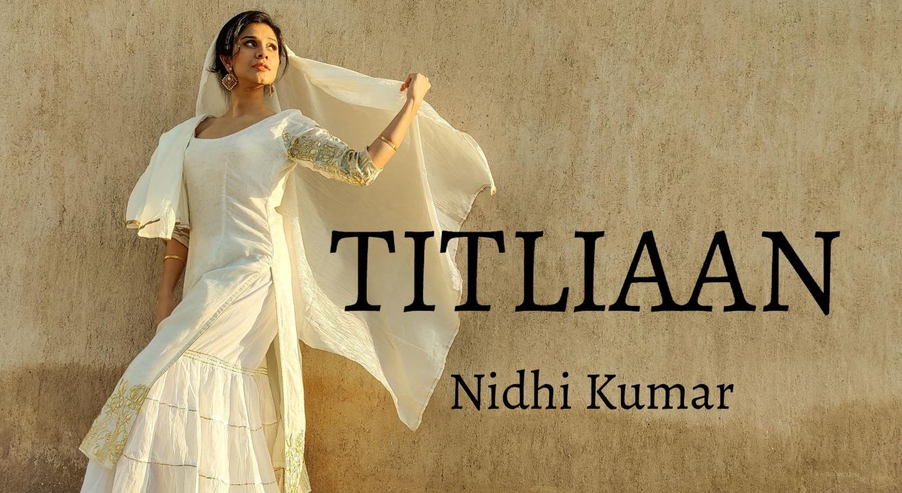 Titliaan Dance Workshop - Nidhi Kumar