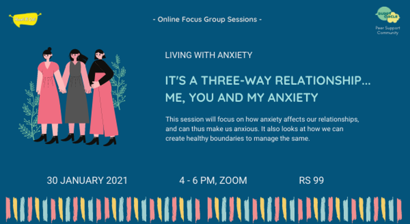 Relationships and Anxiety: It's a three-way relationship...you, me and my anxiety