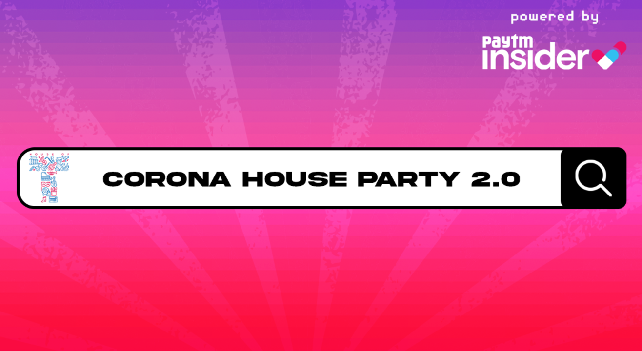 House of T presents Corona House Party 2.0 - Jan 31