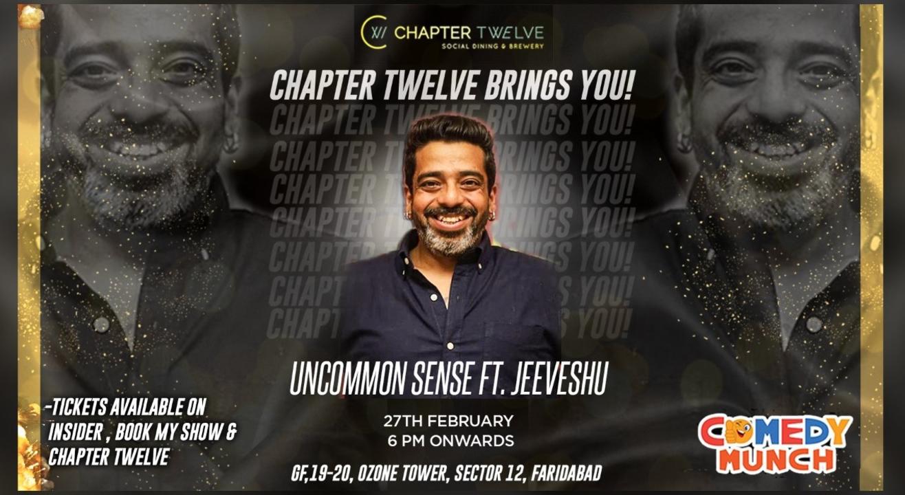 Comedy Munch : Uncommon sense ft Jeeveshu