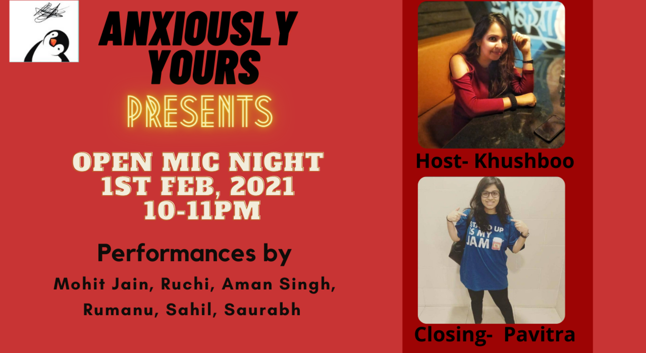 Anxiously Yours Presents Open Mic Night