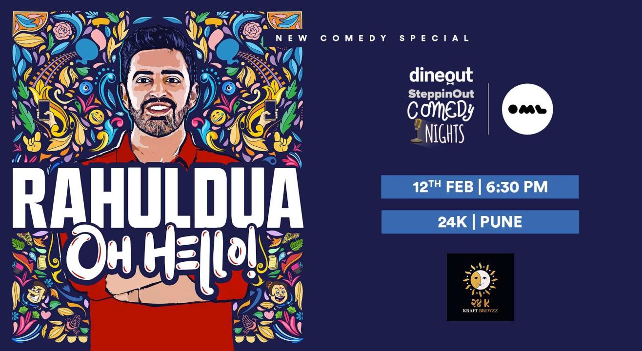 Oh Hello! A stand up special by Rahul Dua