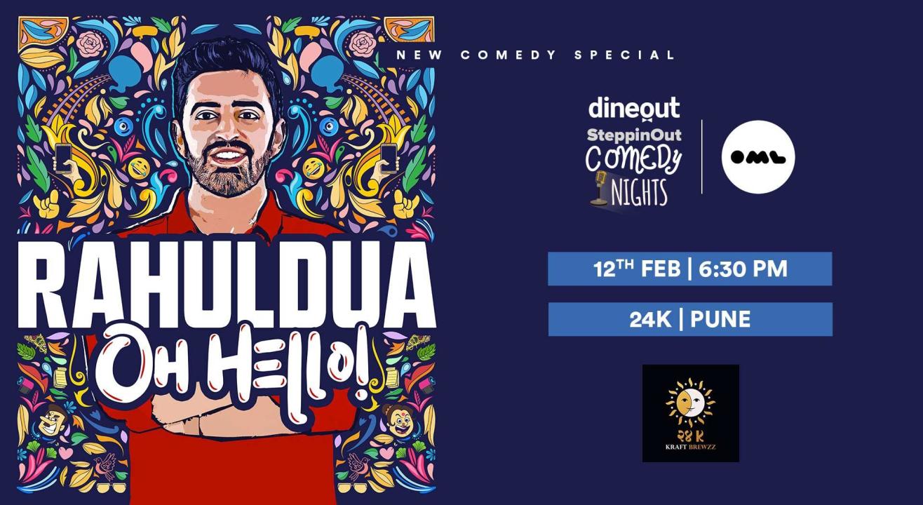 Oh Hello! A stand up special by Rahul Dua 