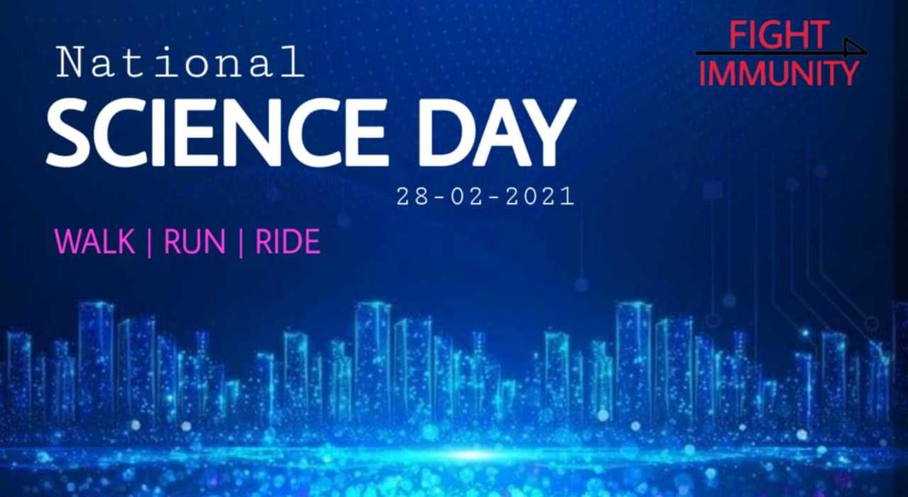 NATIONAL SCIENCE DAY - WALK/RUN/RIDE