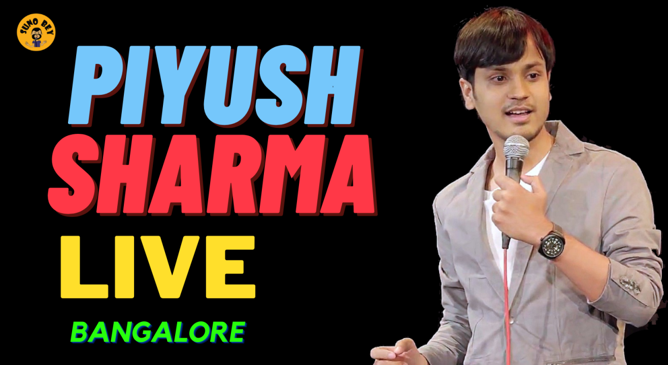 Piyush Sharma Live - Stand Up Comedy