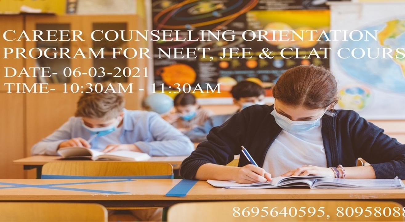 Career Counseling Orientation Program on NEET, JEET & CLAT Courses