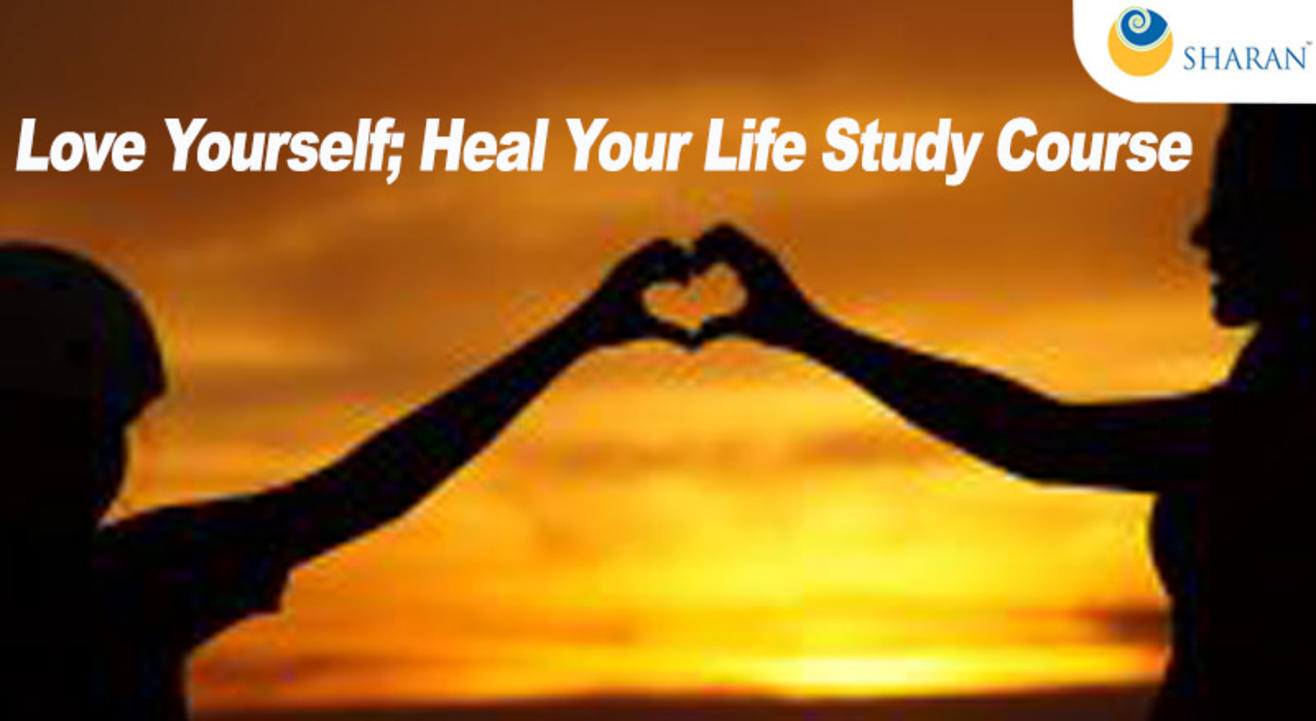 Love Yourself; Heal Your Life Study Course