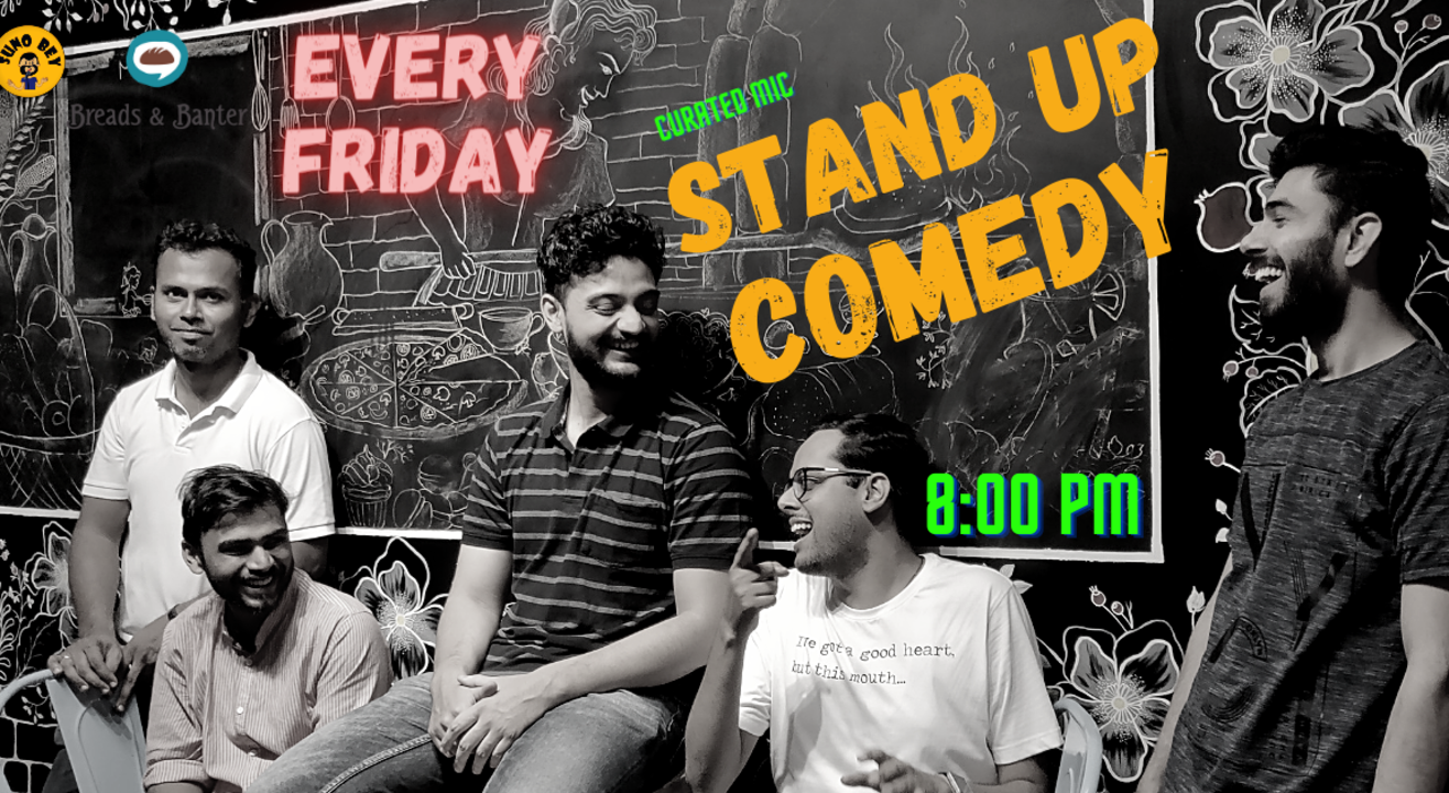 Stand Up Comedy| Breads & Banter -AECS Layout| Bangalore