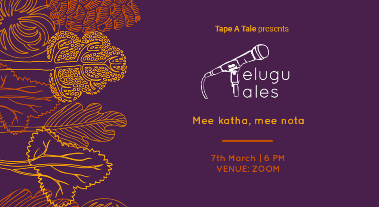 Telugu Tales - A Storytelling Event by Tape A Tale