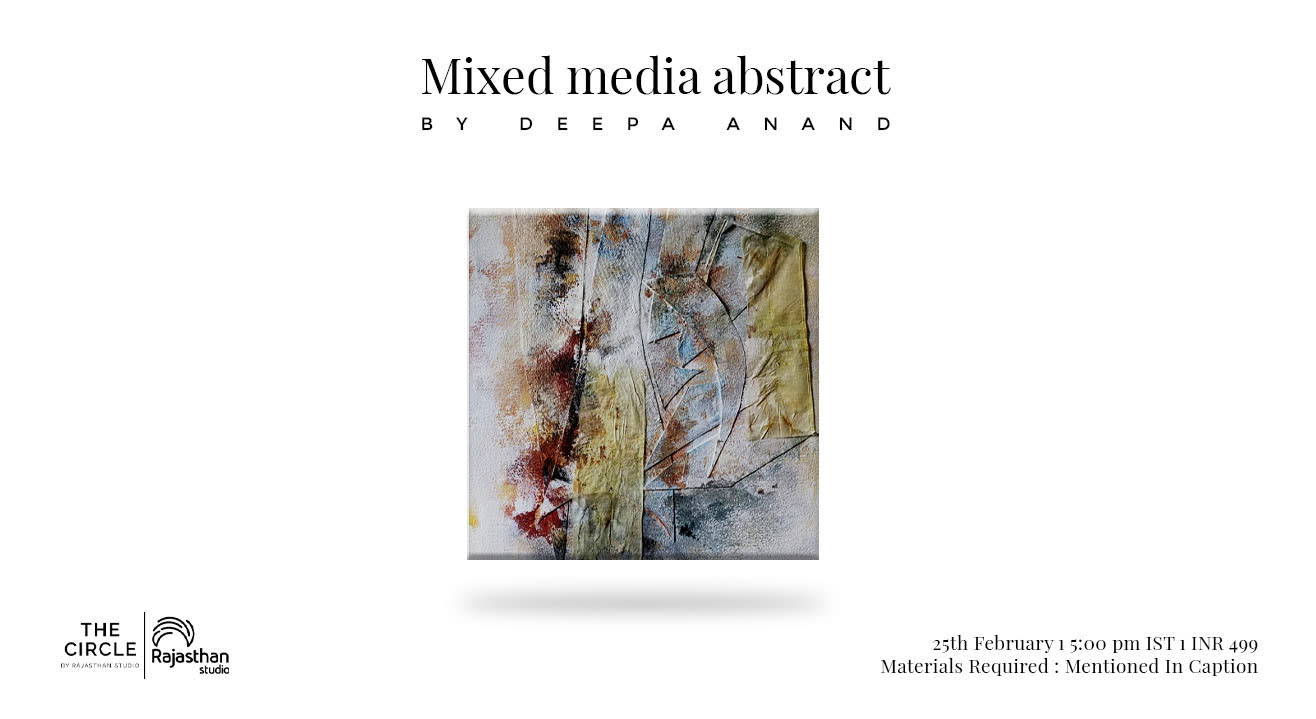 Mixed Media Abstract on Paper Workshop by Rajasthan Studio 