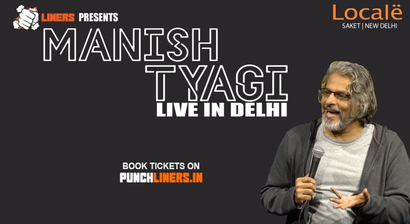 Punchliners Comedy Show Ft. Manish Tyagi in Delhi