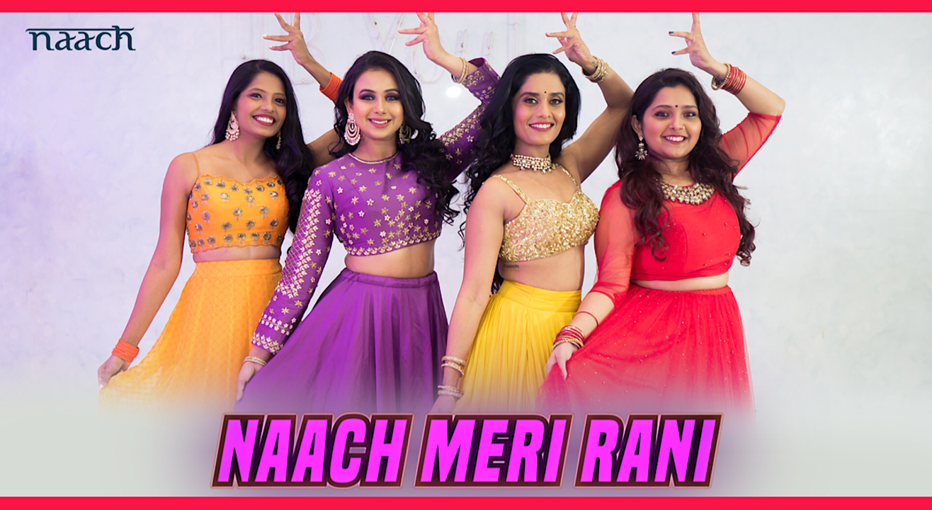 Team Naach - Naach Meri Rani (Weekend Workshop)