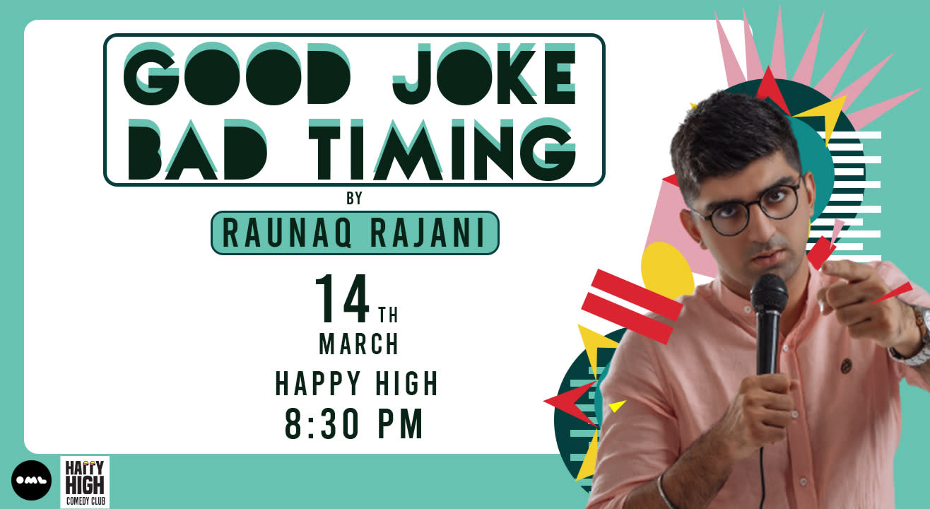 Good Joke Bad Timing by Raunaq Rajani