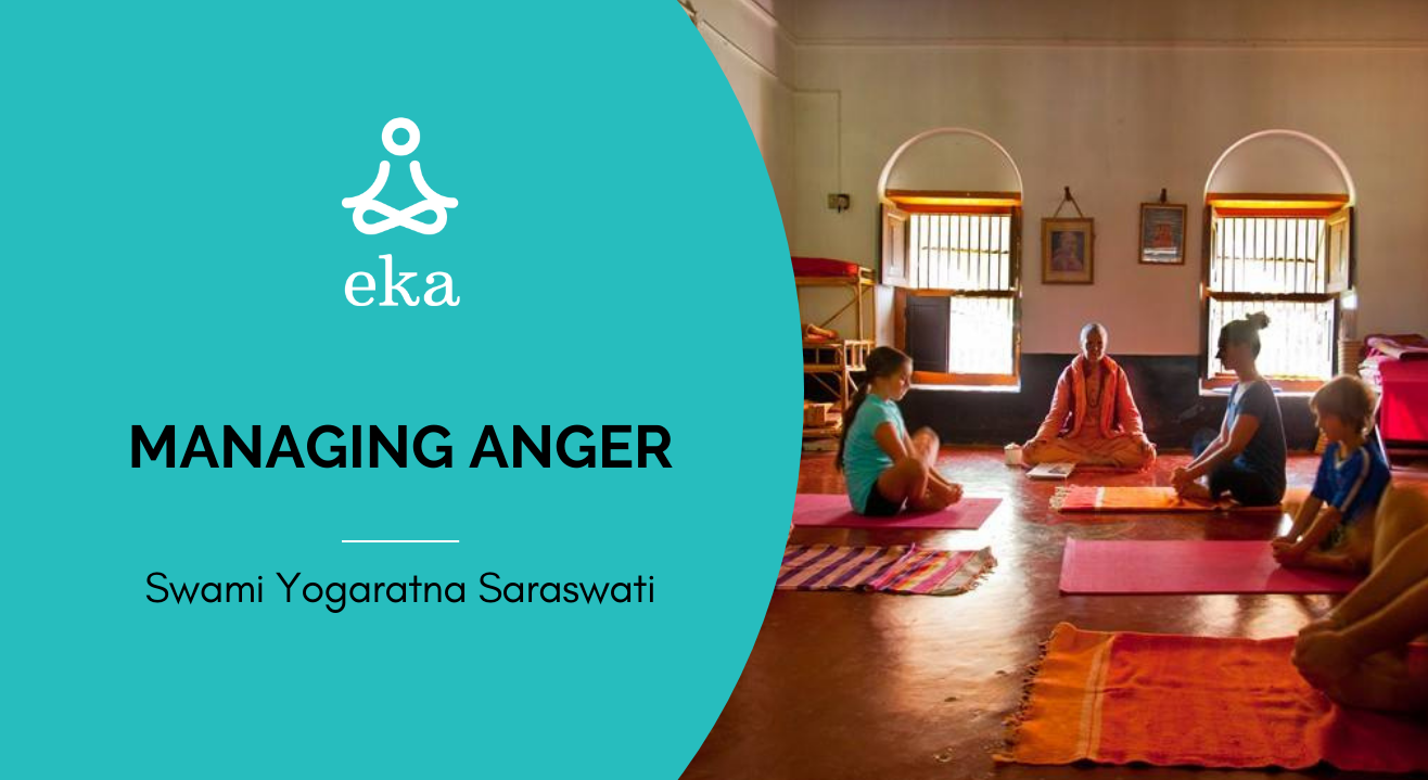 Managing ANGER with Swami Yogaratna Saraswati